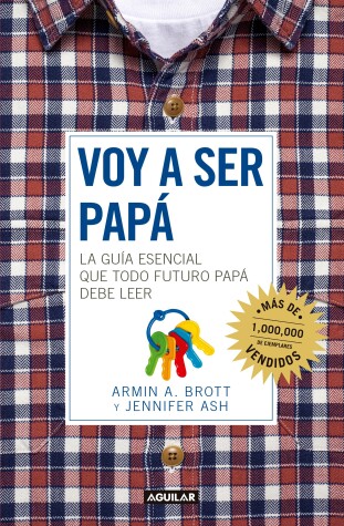 Book cover for Voy a ser papa / The Expectant Father: Facts Tips and Advice for Dads-to-Be