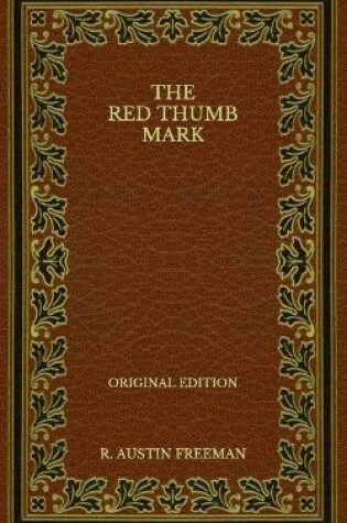 Cover of The Red Thumb Mark - Original Edition