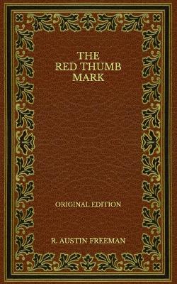 Book cover for The Red Thumb Mark - Original Edition