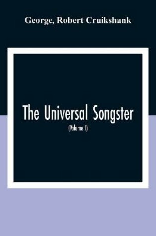 Cover of The Universal Songster; Or, Museum Of Mirth