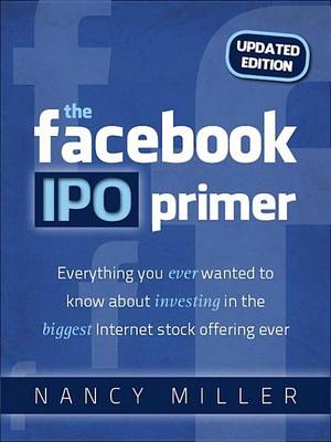 Book cover for The Facebook IPO Primer (Updated Edition)