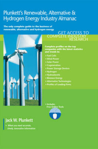 Cover of Plunkett's Renewable, Alternative & Hydrogen Energy Industry Almanac 2011