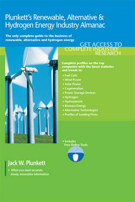 Book cover for Plunkett's Renewable, Alternative & Hydrogen Energy Industry Almanac 2011