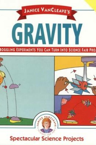 Cover of Janice VanCleave's Gravity