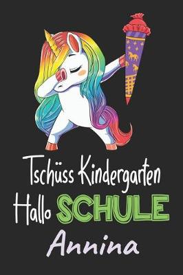 Book cover for Tschüss Kindergarten - Hallo Schule - Annina