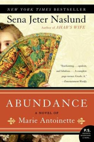 Cover of Abundance: A Novel of Marie Antoinette
