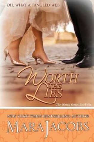 Cover of Worth the Lies (the Worth Series Book 6