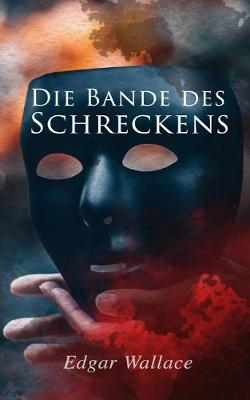 Book cover for Die Bande des Schreckens