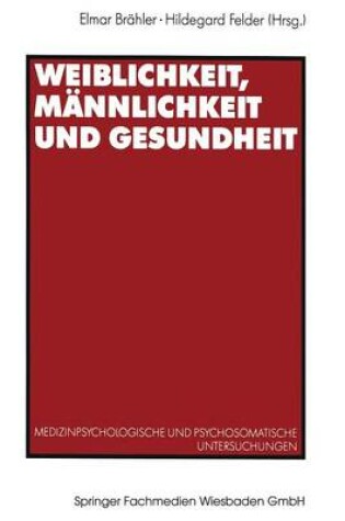 Cover of Weiblichkeit, Männlichkeit und Gesundheit