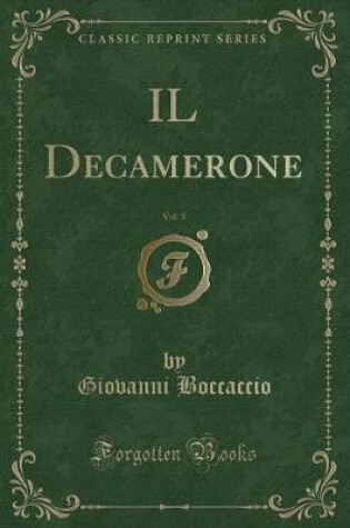 Cover of Il Decamerone, Vol. 5 (Classic Reprint)