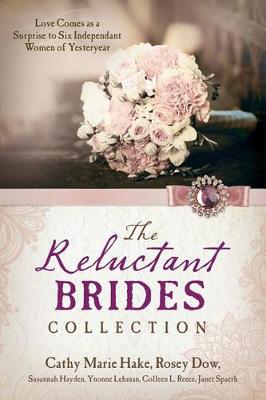 Book cover for The Reluctant Brides Collection