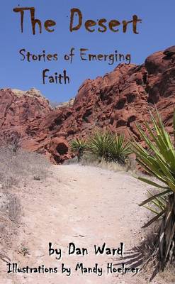 Book cover for The Desert: Stories of Emerging Faith