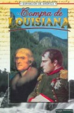 Cover of La Compra de Louisiana (the Louisiana Purchase)