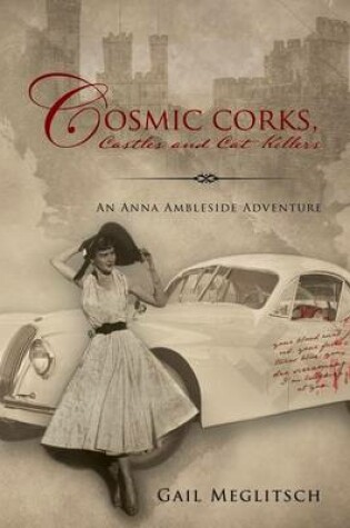 Cover of Cosmic Corks, Castles and Cat Killers