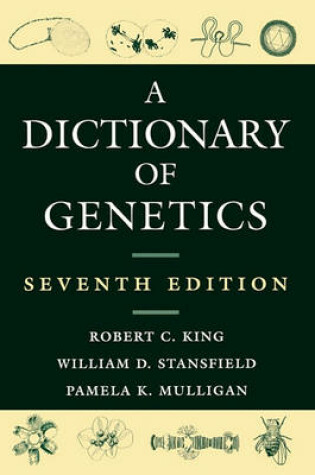 Cover of A Dictionary of Genetics