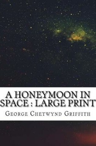 Cover of A Honeymoon in Space