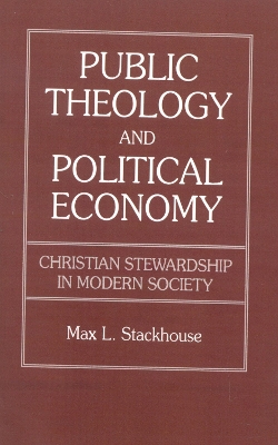 Book cover for Public Theology and Political Economy