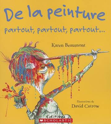 Cover of de la Peinture Partout, Partout, Partout...