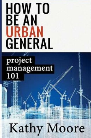 Cover of How to Be an Urban General