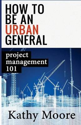 Book cover for How to Be an Urban General