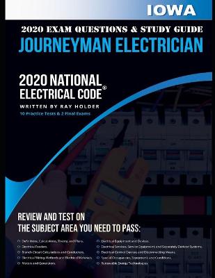 Book cover for Iowa 2020 Journeyman Electrician Exam Questions and Study Guide