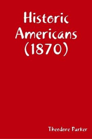 Cover of Historic Americans (1870)