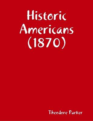 Book cover for Historic Americans (1870)