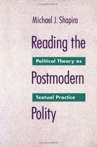 Cover of Reading The Postmodern Polity