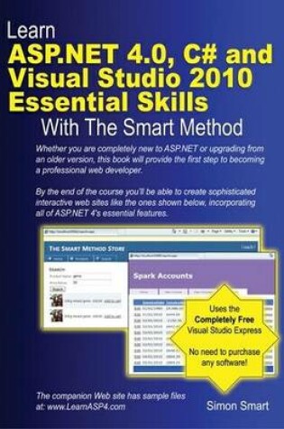 Cover of Learn ASP.NET 4.0, C# and Visual Studio 2010 Essential Skills with the Smart Method