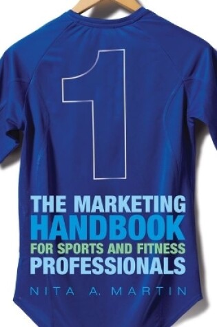 Cover of The Marketing Handbook for Sports and Fitness Professionals