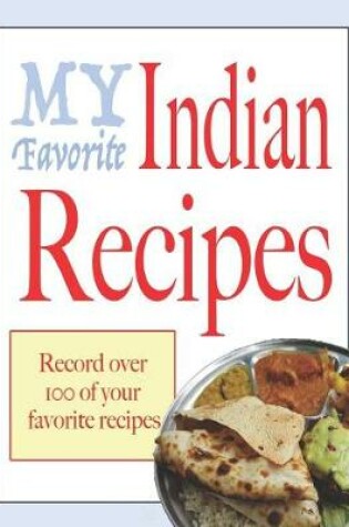 Cover of My favorite Indian recipes