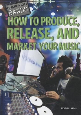 Cover of How to Produce, Release, and Market Your Music