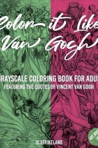 Cover of Color It Like Van Gogh A Grayscale Coloring Book for Adults Art Book 8
