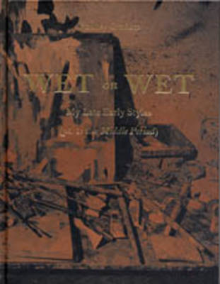 Cover of Rodney Graham - Wet on Wet