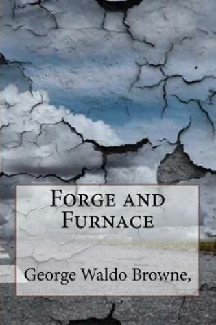 Cover of Forge and Furnace