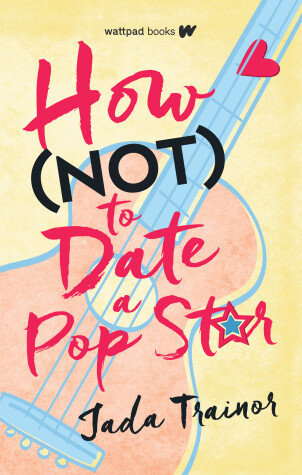 Cover of How Not to Date a Pop Star