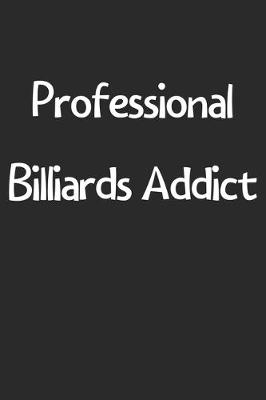 Book cover for Professional Billiards Addict