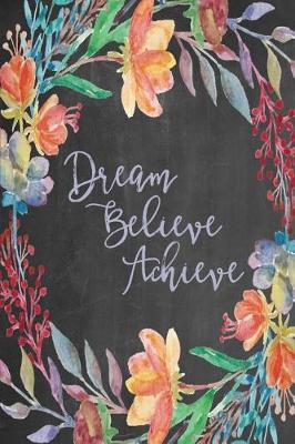 Book cover for Chalkboard Journal - Dream Believe Achieve (Lilac)