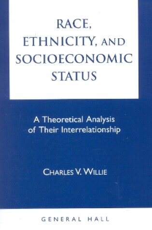 Cover of Race, Ethnicity, and Socioeconomic Status