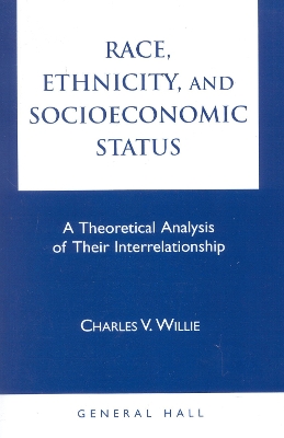 Book cover for Race, Ethnicity, and Socioeconomic Status