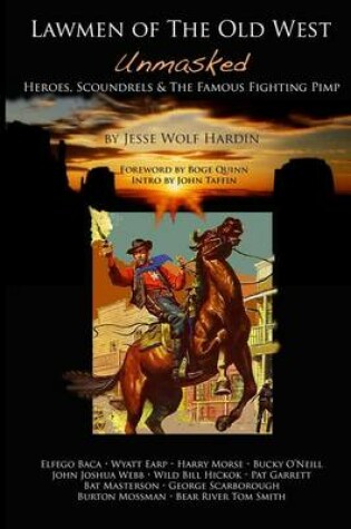 Cover of Lawmen of the Old West Unmasked