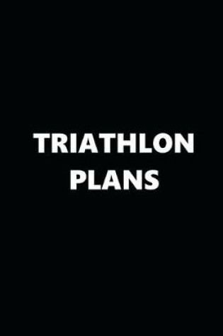 Cover of 2020 Daily Planner Sports Theme Triathlon Plans Black White 388 Pages