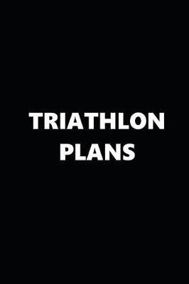 Book cover for 2020 Daily Planner Sports Theme Triathlon Plans Black White 388 Pages