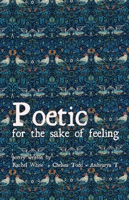 Book cover for Poetic for the sake of feeling