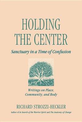 Book cover for Holding the Center