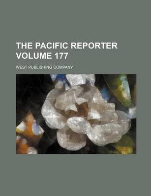 Book cover for The Pacific Reporter Volume 177