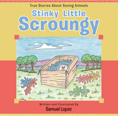Book cover for Stinky Little Scroungy