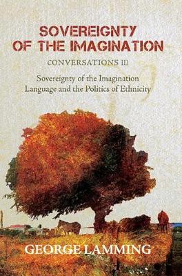 Book cover for Sovereignty of the Imagination: Conversations III