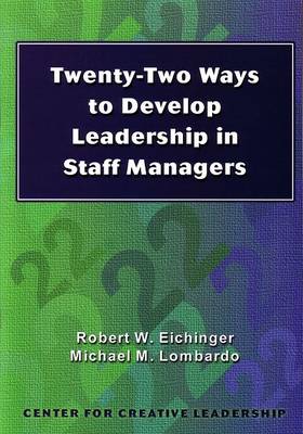 Book cover for Twenty-Two Ways to Develop Leadership in Staff Managers