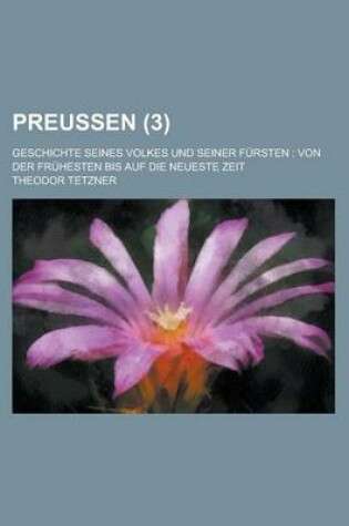 Cover of Preussen; Geschichte Seines Volkes Und Seiner Fursten